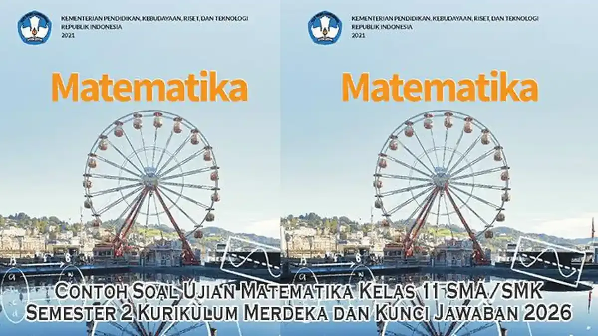 Contoh Soal Ujian Matematika Kelas 11 SMA SMK Semester 2 Kurikulum