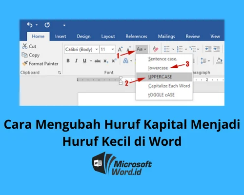3 Trik Rahasia Cara Merubah Huruf Kecil Menjadi Kapital di Word Tanpa Ribet